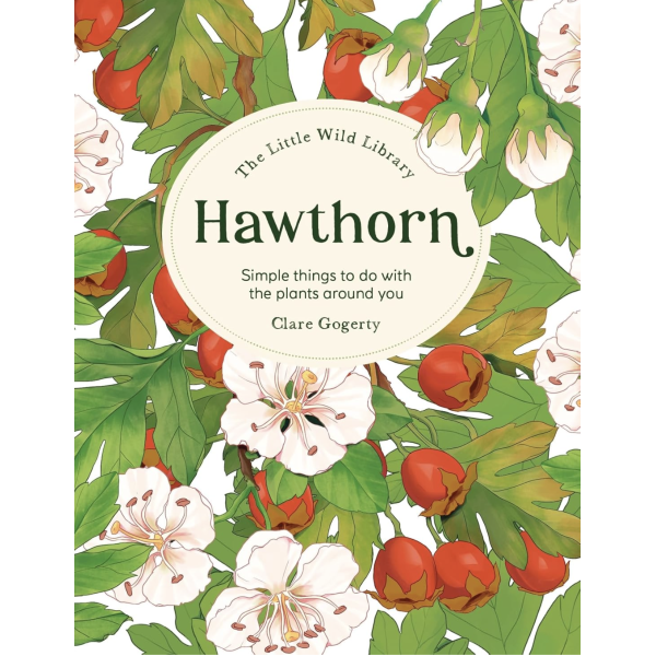 Little Wild Library: Hawthorn